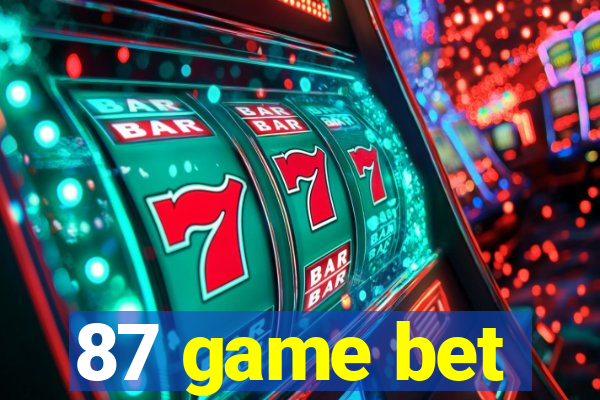 87 game bet