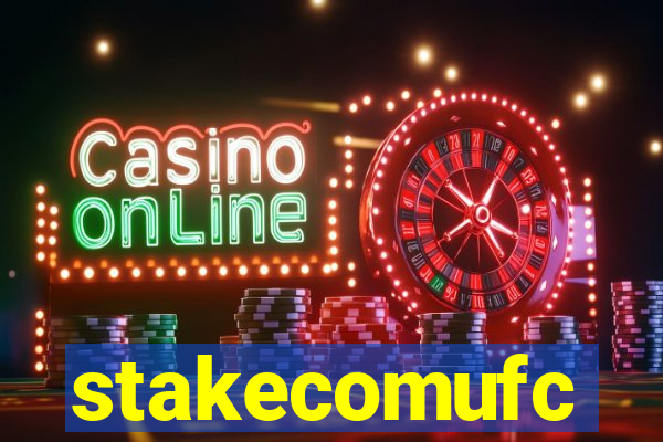 stakecomufc