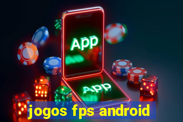 jogos fps android