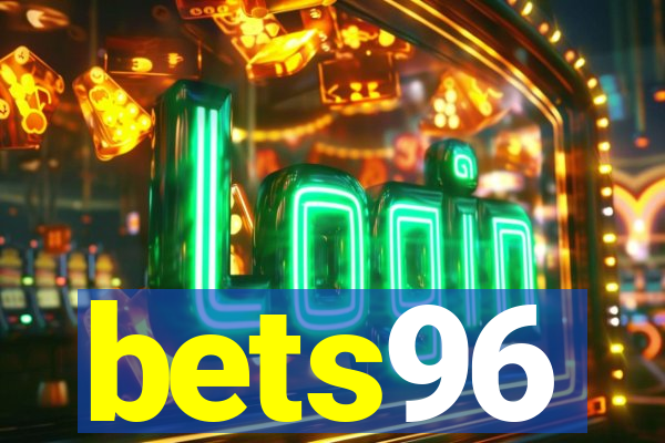 bets96