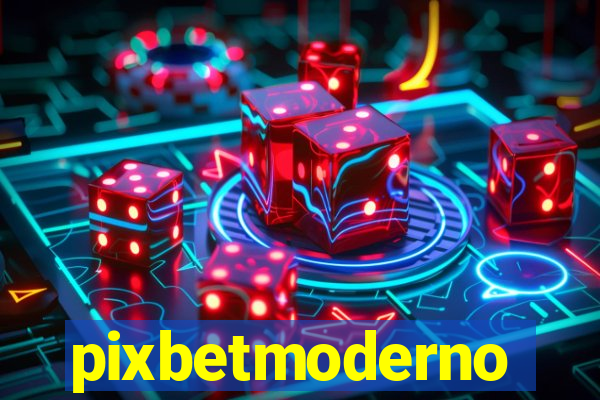 pixbetmoderno