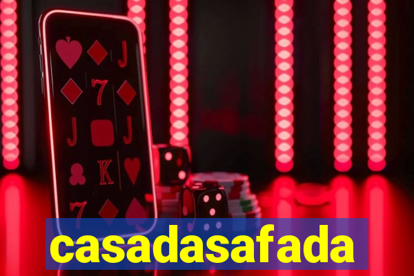 casadasafada