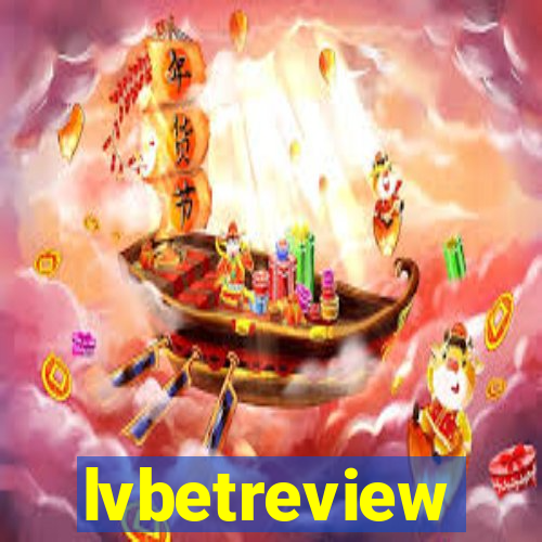 lvbetreview