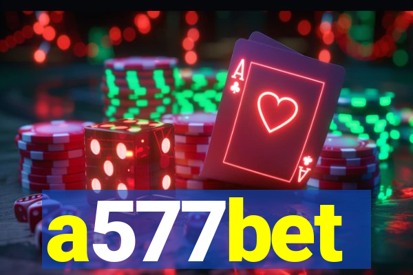 a577bet