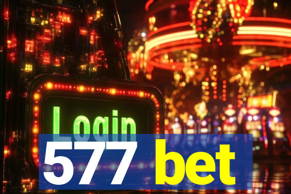 577 bet