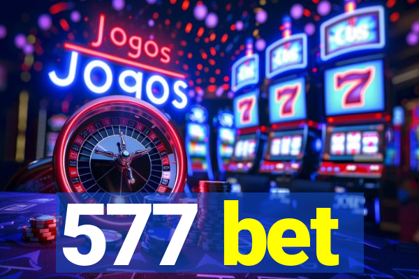 577 bet