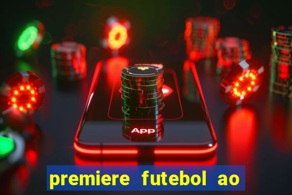 premiere futebol ao vivo hd