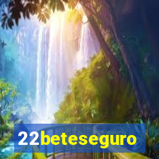 22beteseguro