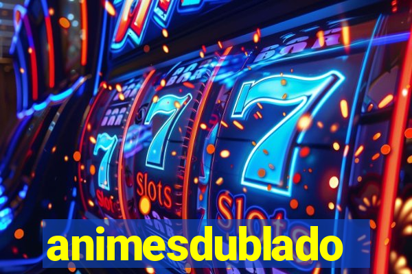 animesdublado