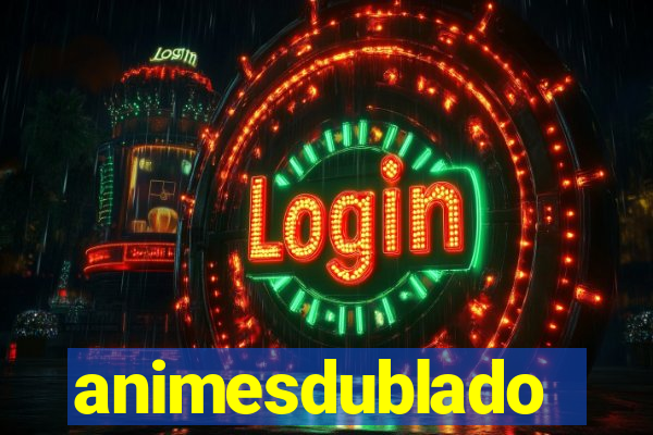 animesdublado