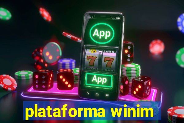 plataforma winim