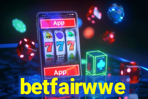 betfairwwe