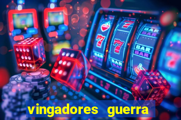 vingadores guerra infinita filme completo dublado
