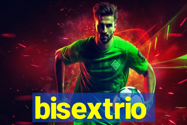 bisextrio