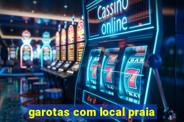 garotas com local praia