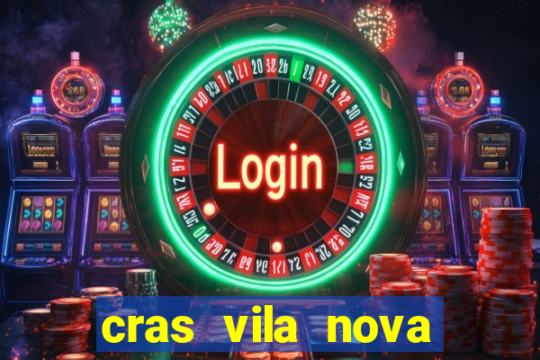 cras vila nova itapeva sp