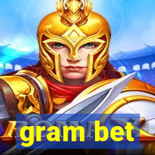 gram bet