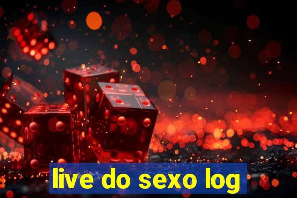 live do sexo log