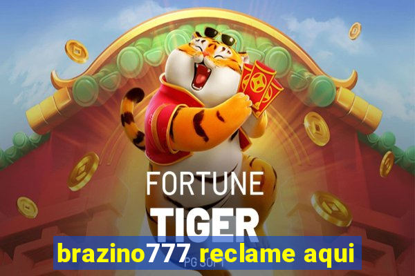 brazino777 reclame aqui