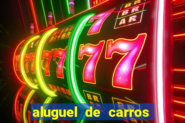 aluguel de carros particular para uber