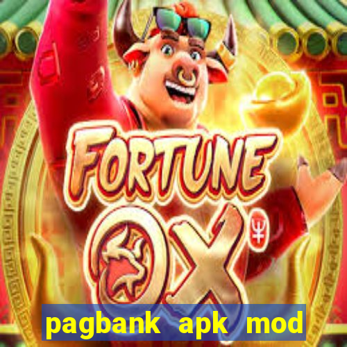 pagbank apk mod dinheiro infinito