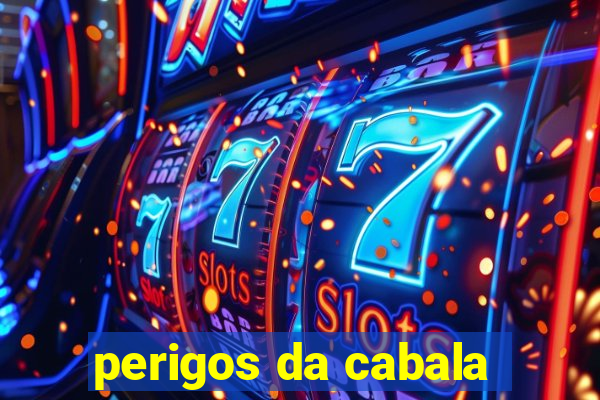 perigos da cabala