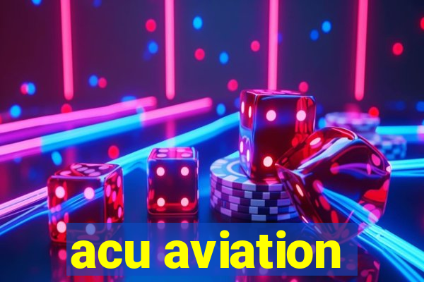 acu aviation