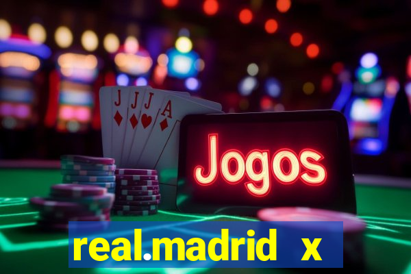 real.madrid x athletic bilbao