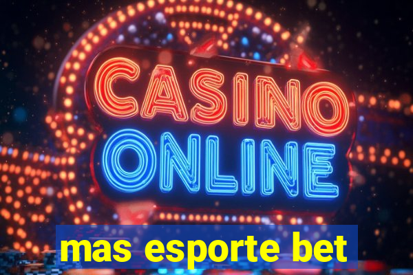 mas esporte bet