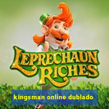 kingsman online dublado
