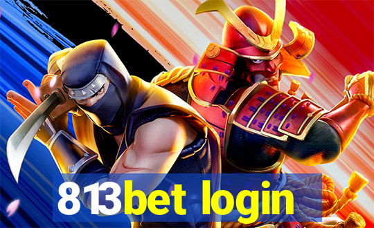 813bet login