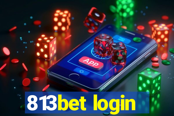 813bet login