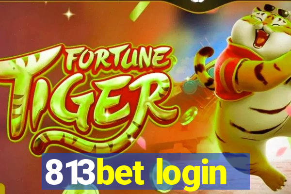 813bet login