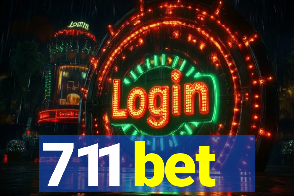 711 bet
