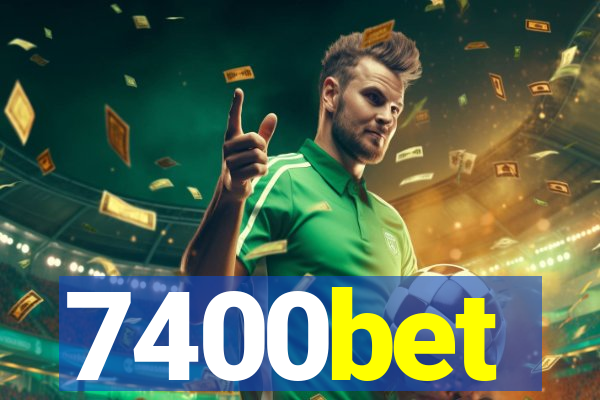 7400bet