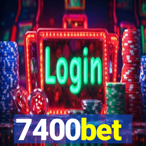 7400bet