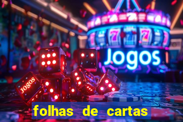 folhas de cartas para imprimir