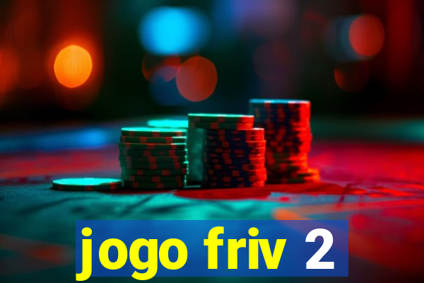 jogo friv 2