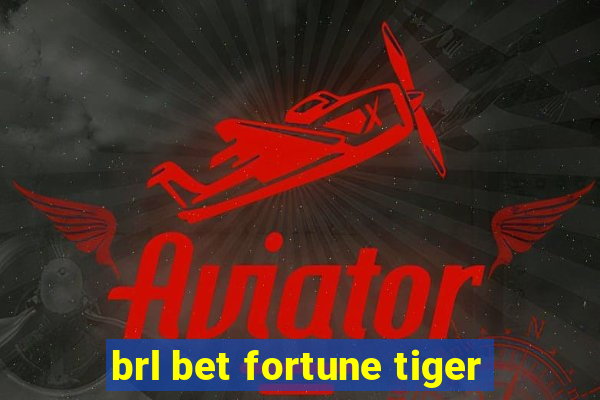 brl bet fortune tiger