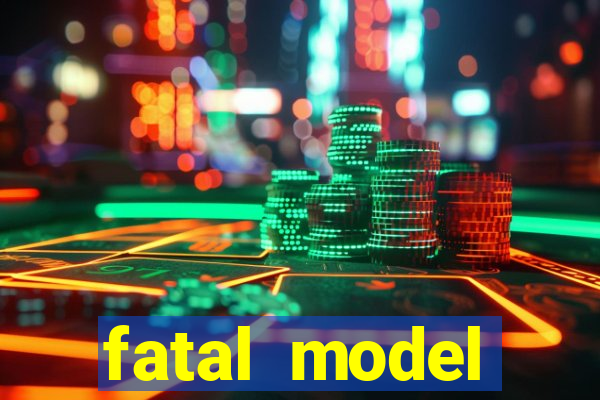 fatal model alagoinhas bahia