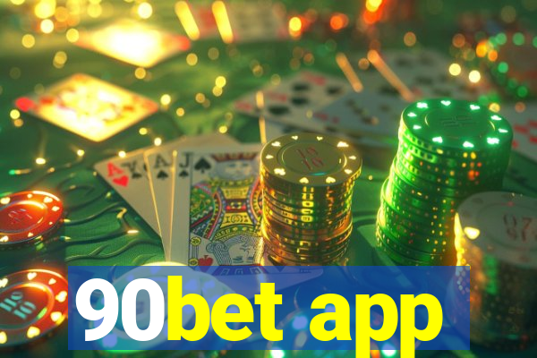 90bet app