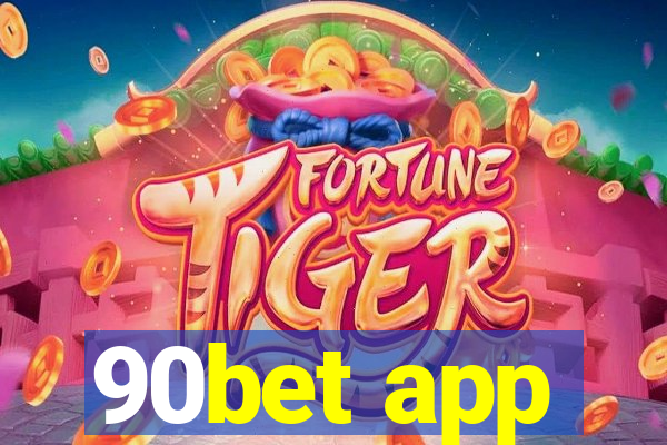 90bet app