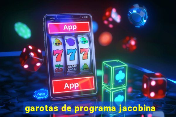 garotas de programa jacobina