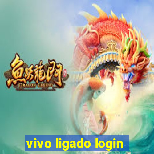 vivo ligado login