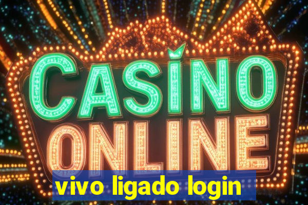 vivo ligado login