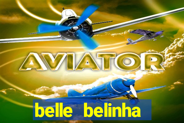 belle belinha privacy vazou