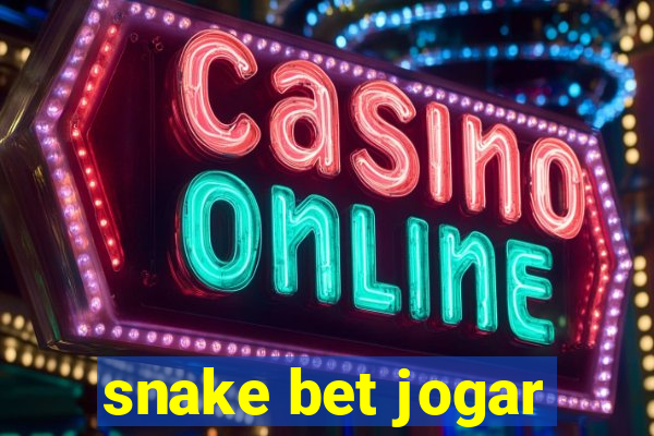 snake bet jogar