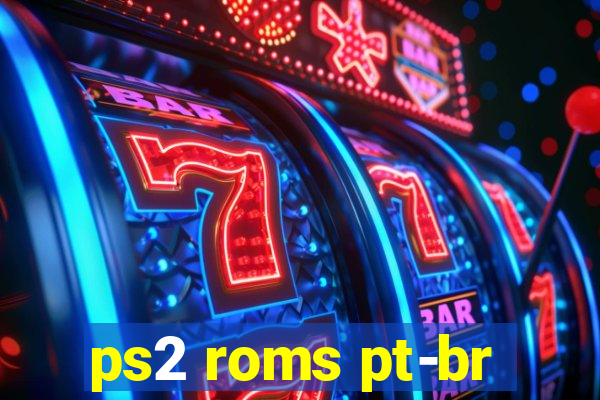 ps2 roms pt-br