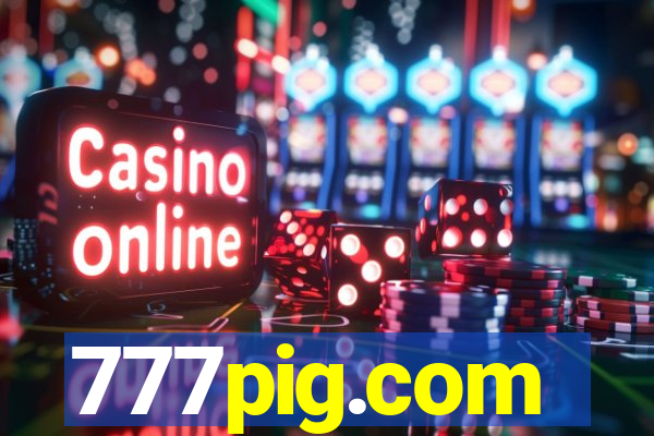 777pig.com