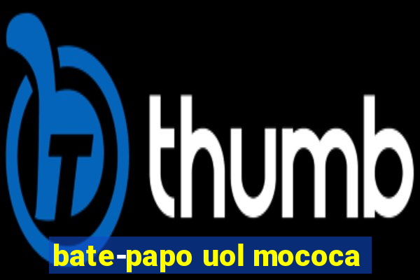 bate-papo uol mococa